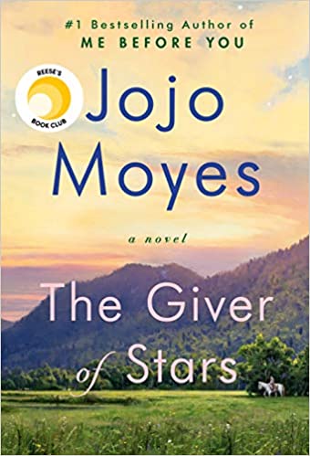 giver of stars by jojo moyes